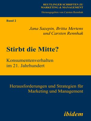 cover image of Stirbt die Mitte? Konsumentenverhalten im 21. Jahrhundert
